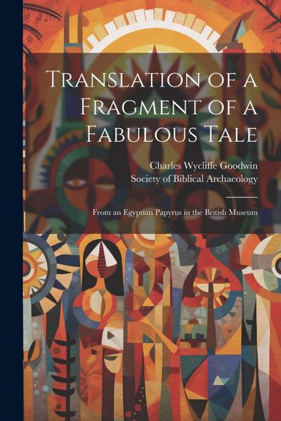 Translation of a Fragment of a Fabulous Tale