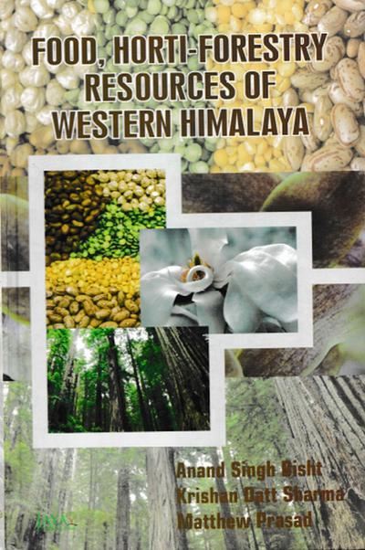 Food And Horti-Forestry Resources Of Western Himalaya