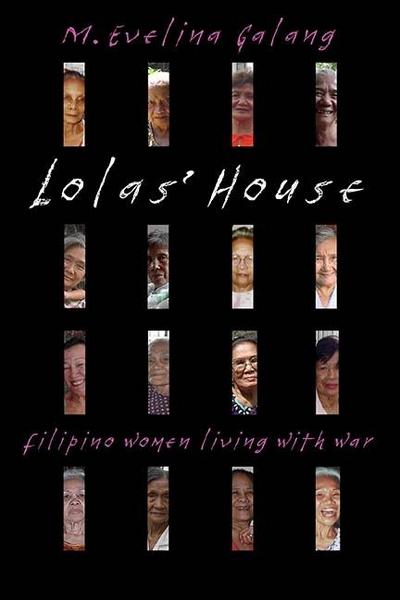 Lolas’ House: Filipino Women Living with War