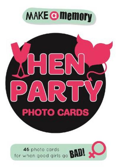 Make A Memory Hen Party