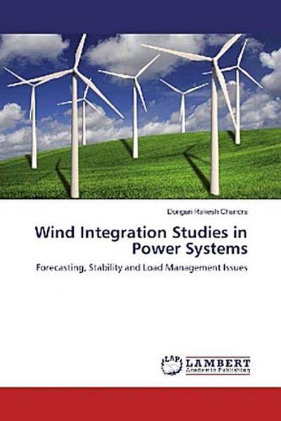 Wind Integration Studies in Power Systems
