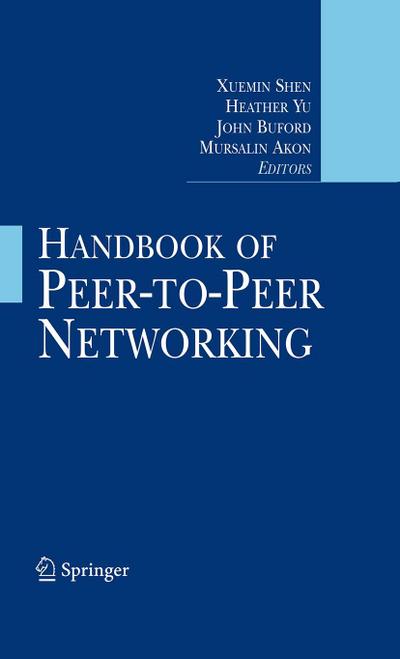 Handbook of Peer-To-Peer Networking