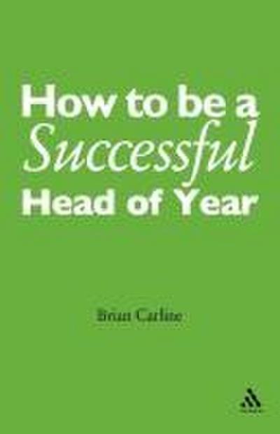 How to Be a Successful Head of Year