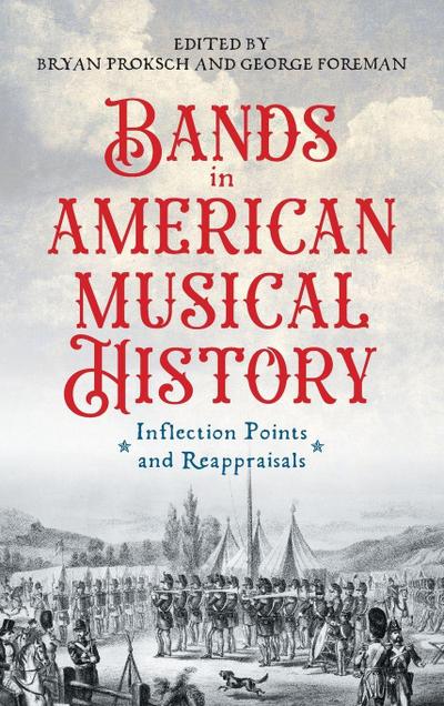 Bands in American Musical History