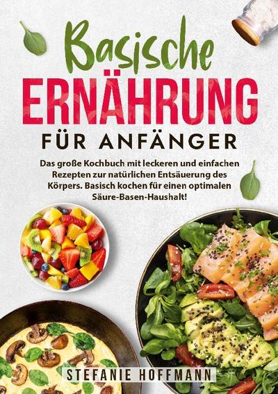 Basische Ernährung für Anfänger