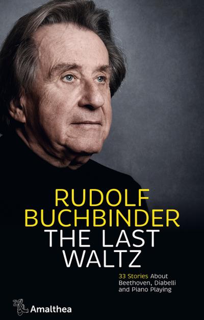 The Last Waltz (eBook, EPUB) - Rudolf Buchbinder
