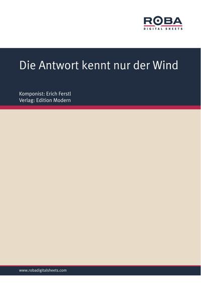 Die Antwort kennt nur der Wind