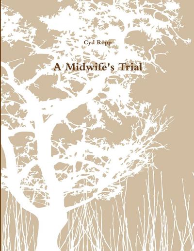 A Midwife’s Trial