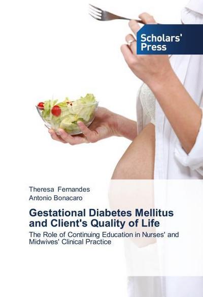 Gestational Diabetes Mellitus and Client’s Quality of Life