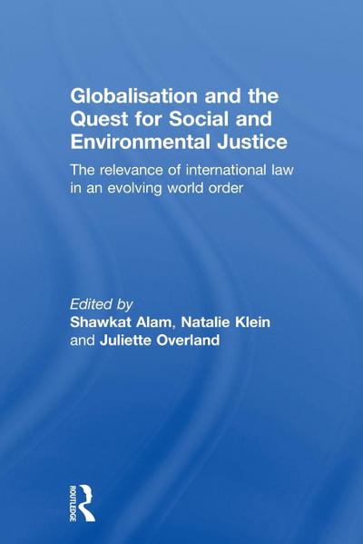 Globalisation and the Quest for Social and Environmental Justice