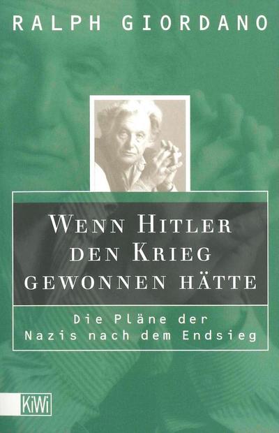 Wenn Hitler den Krieg gewonnen hätte: Die Pläne der Nazis nach dem Endsieg