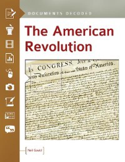 American Revolution: Documents Decoded
