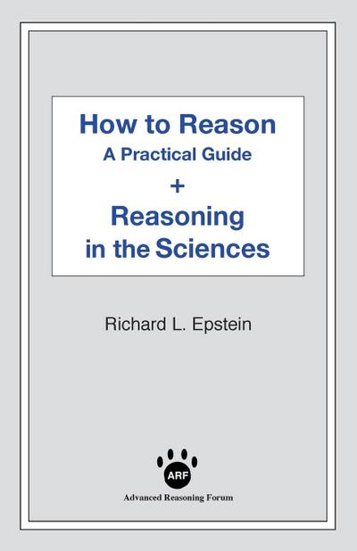 How to Reason + Reasoning in the Sciences