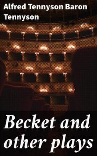 Becket and other plays