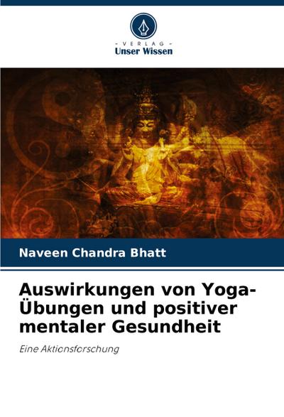 Auswirkungen von Yoga-Übungen und positiver mentaler Gesundheit