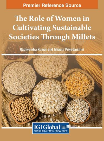 The Role of Women in Cultivating Sustainable Societies Through Millets