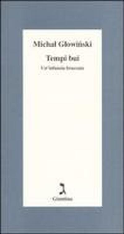 Tempi bui. Un’infanzia braccata