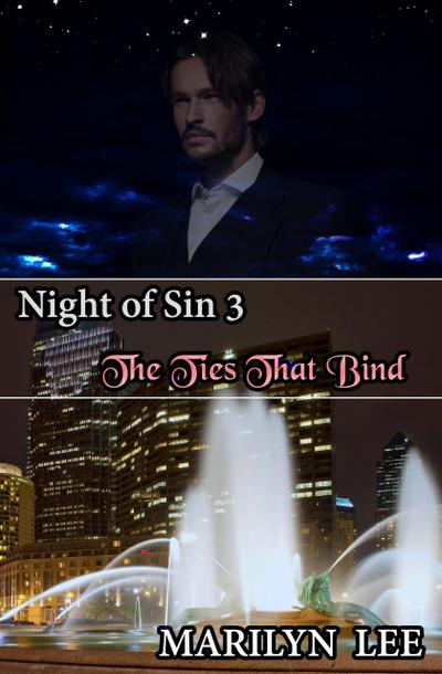 The Ties That Bind (Night of Sin, #3)