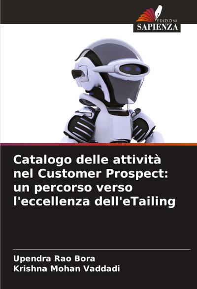 Catalogo delle attività nel Customer Prospect: un percorso verso l’eccellenza dell’eTailing