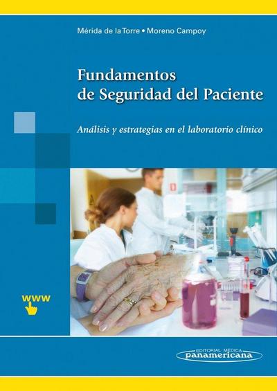 Fundamentos de seguridad del paciente : análisis y estrategias en el laboratorio clínico