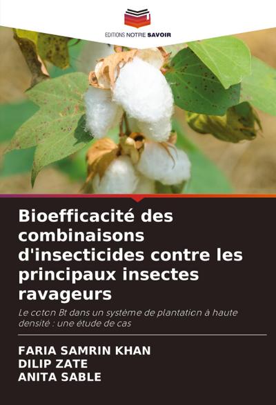 Bioefficacité des combinaisons d’insecticides contre les principaux insectes ravageurs