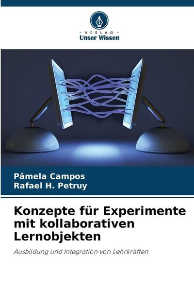 Konzepte für Experimente mit kollaborativen Lernobjekten