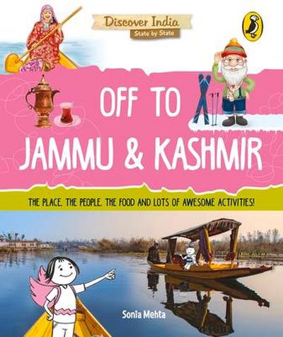Off to Jammu and Kashmir (Discover India)