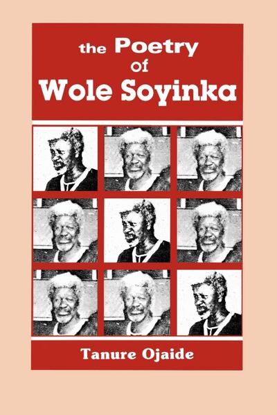The Poetry of Wole Soyinka
