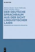 Der deutsche Sprachraum aus der Sicht linguistisch