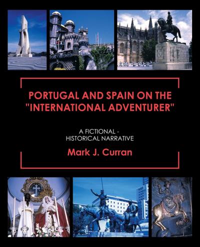 Portugal and Spain on the "International Adventurer"