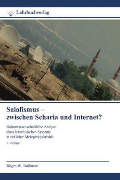Salafismus - zwischen Scharia und Internet?