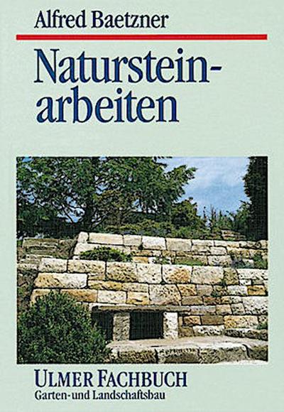 Natursteinarbeiten im Gartenbau und Landschaftsbau