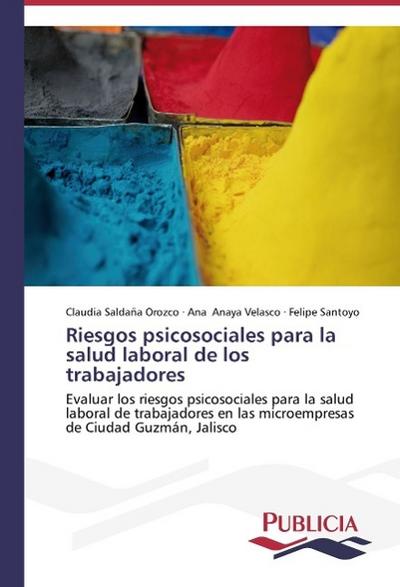 Riesgos psicosociales para la salud laboral de los trabajadores