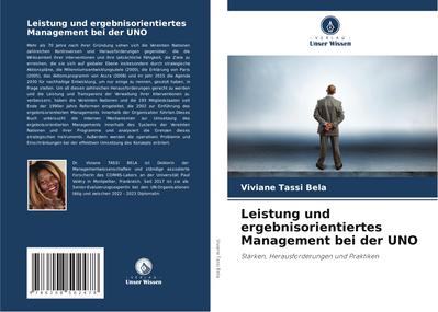 Leistung und ergebnisorientiertes Management bei der UNO