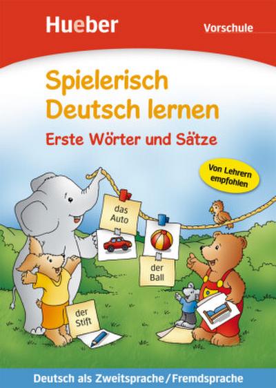 Spielerisch Deutsch lernen Erste Wörter und Sätze, Vorschule