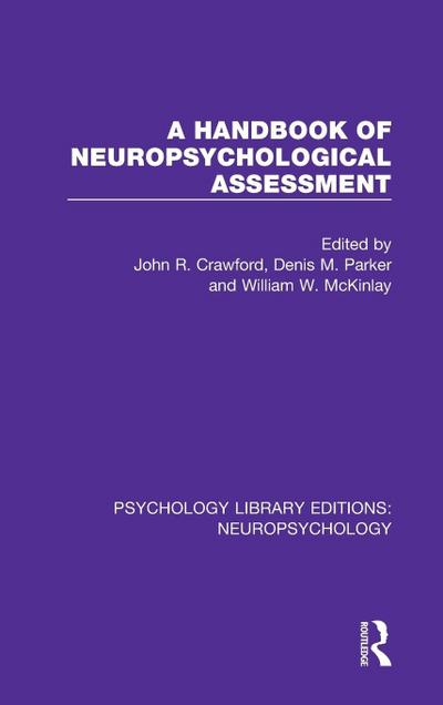 A Handbook of Neuropsychological Assessment