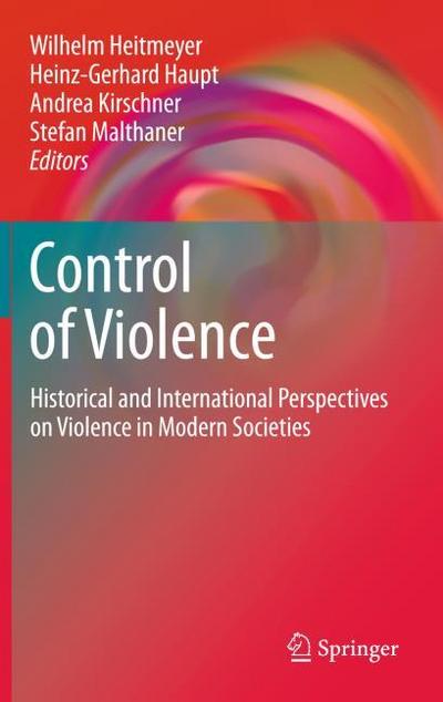 The Control of Violence in Modern Society