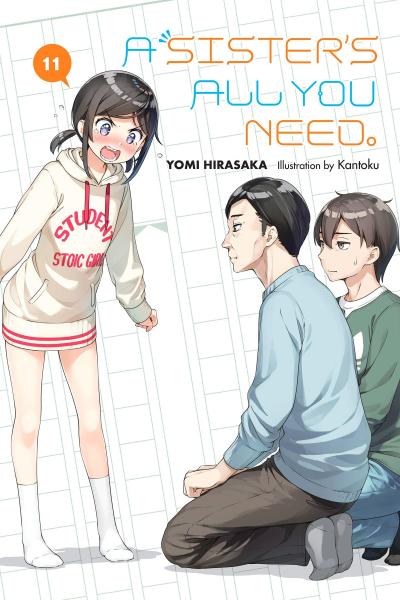 A Sister’s All You Need., Vol. 11 (Light Novel)