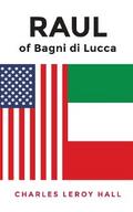 RAUL of Bagni di Lucca