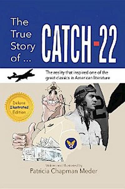 The True Story of Catch 22