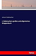 J. Siebmachers großes und allgemeines Wappenbuch