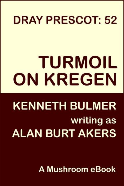 Turmoil on Kregen (Dray Prescot, #52)