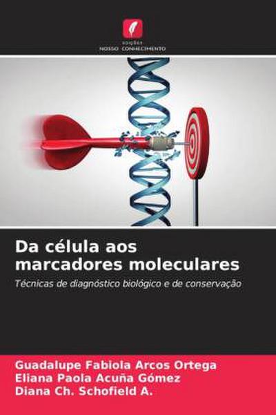 Da célula aos marcadores moleculares