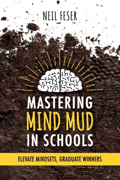 Mastering Mind Mud in Schools