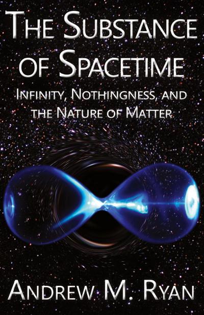 The Substance of Spacetime