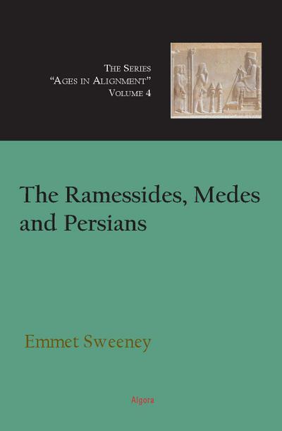 Ramessides, Medes and Persians, Vol. 4