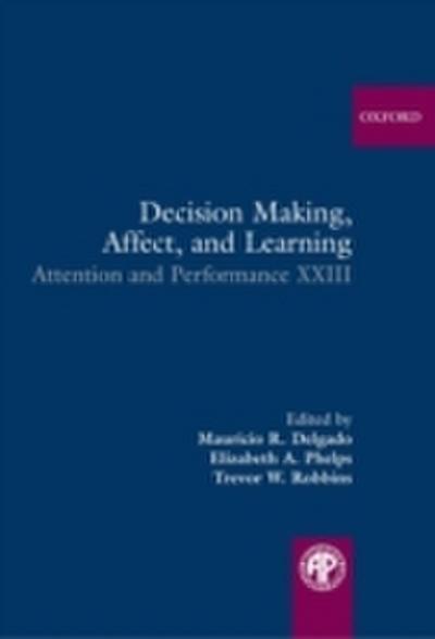 Decision Making, Affect, and Learning