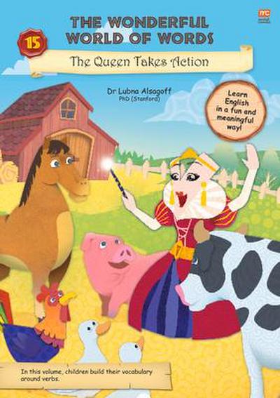 The Wonderful World of Words: The Queen Takes Action