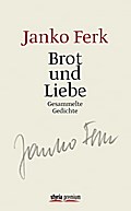 Brot und Liebe