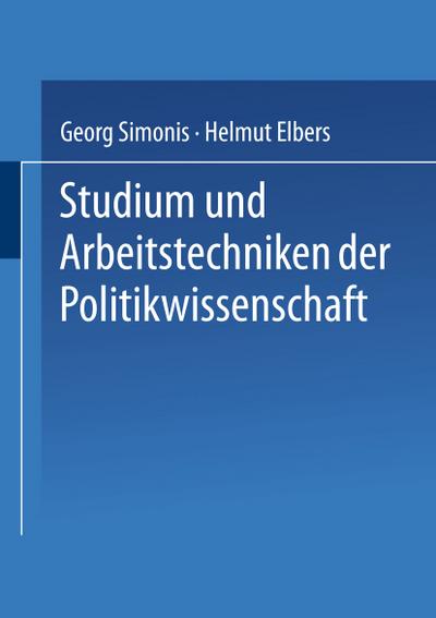 Studium und Arbeitstechniken der Politikwissenschaft